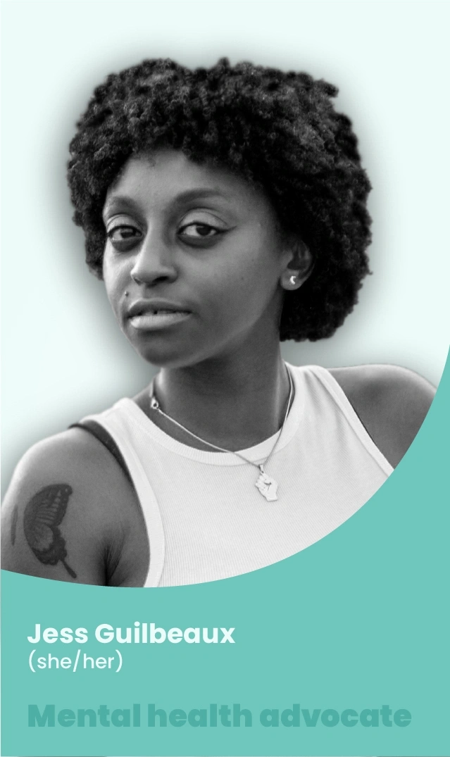 Jess Guilbeaux (she/her), a mental health advocate