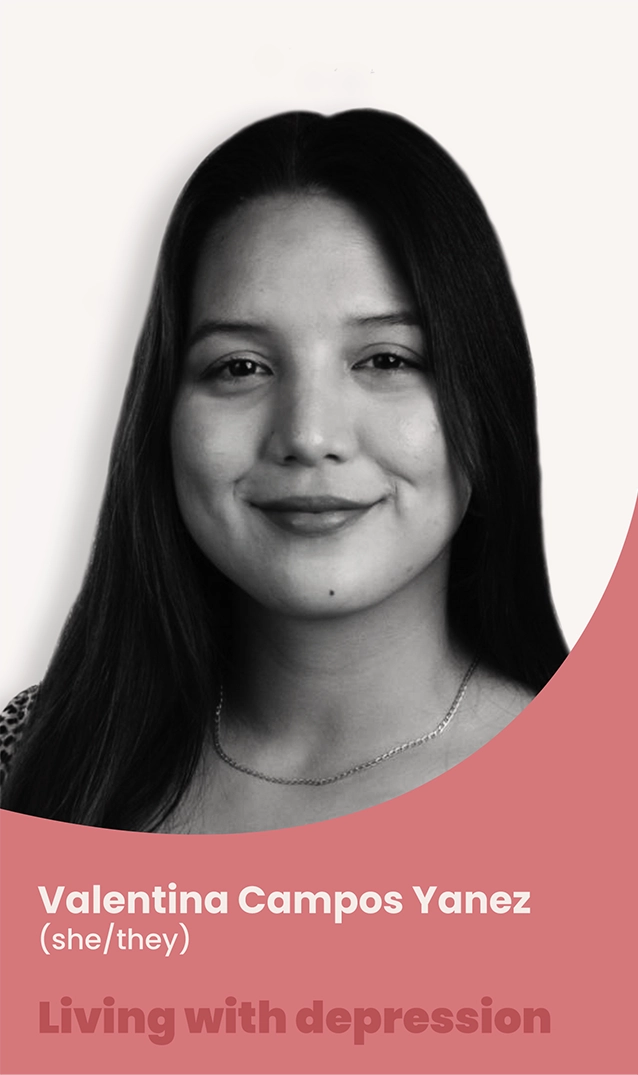 Valentina (she/they), an individual living with depression
